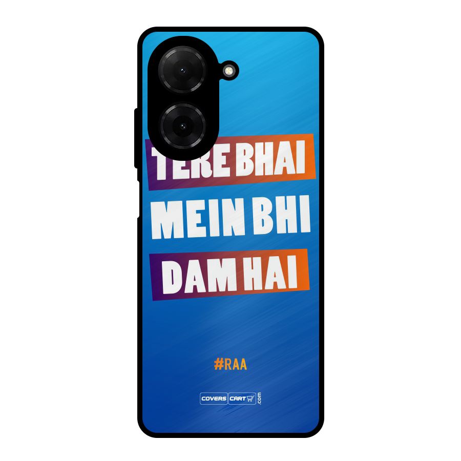 Tere Bhai Me Bhi Dam Hai Metal Back Case for Poco C71