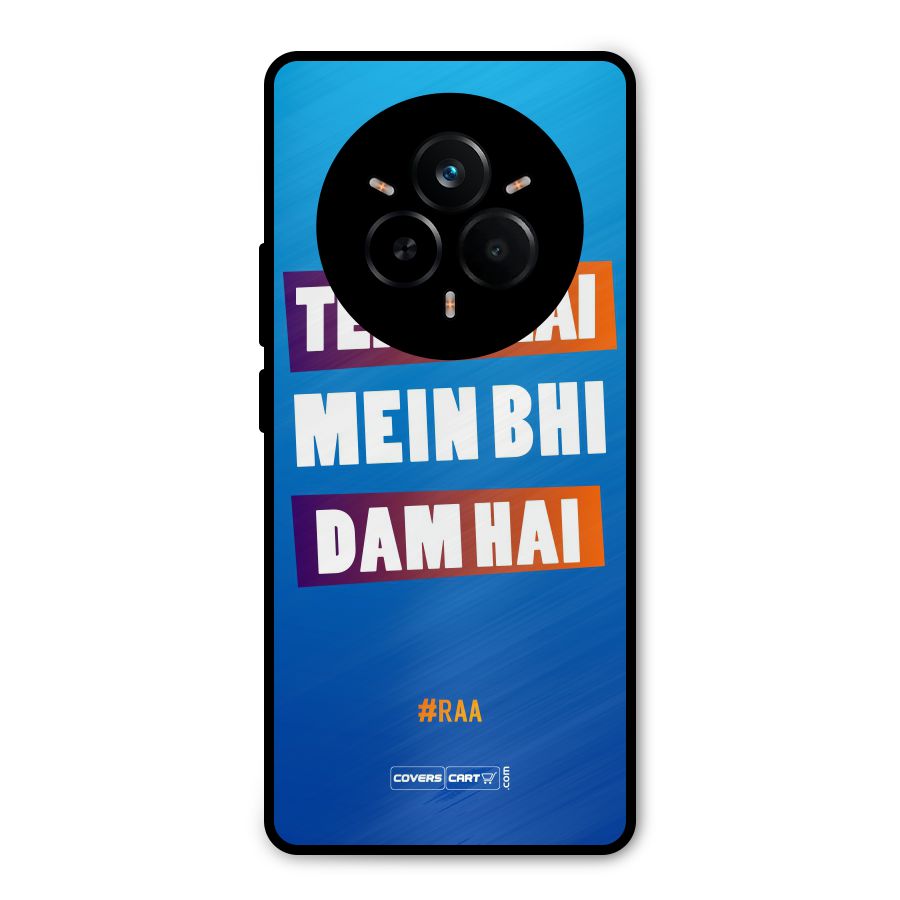Tere Bhai Me Bhi Dam Hai Metal Back Case for Realme 14 Pro