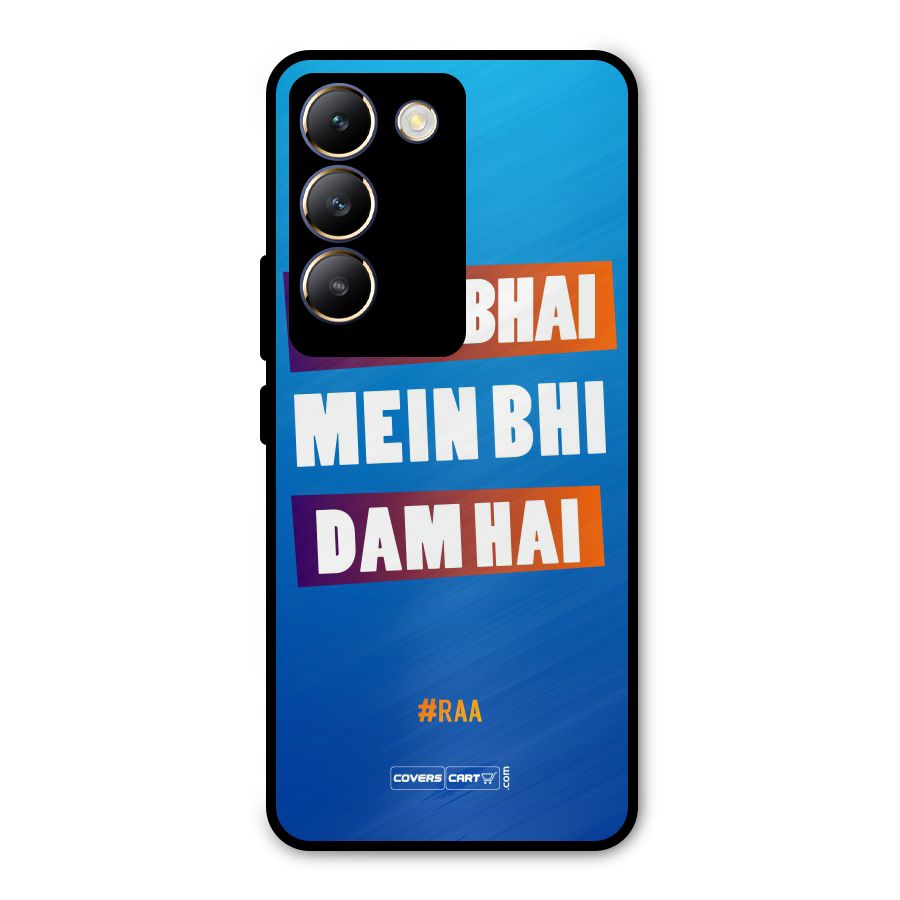Tere Bhai Me Bhi Dam Hai Metal Back Case for Vivo T3 5G
