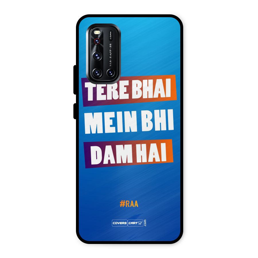 Tere Bhai Me Bhi Dam Hai Metal Back Case for Vivo V19