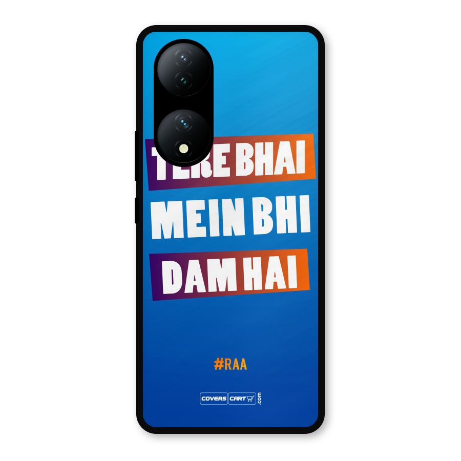 Tere Bhai Me Bhi Dam Hai Metal Back Case for Vivo Y100a