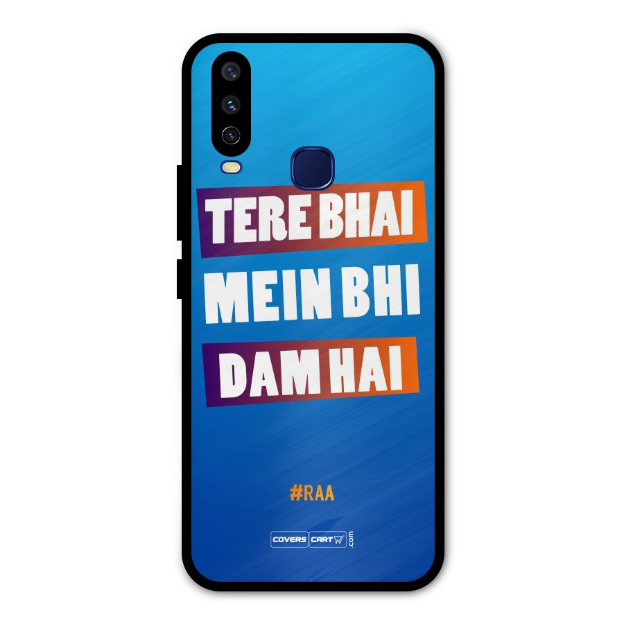Tere Bhai Me Bhi Dam Hai Metal Back Case for Vivo Y12