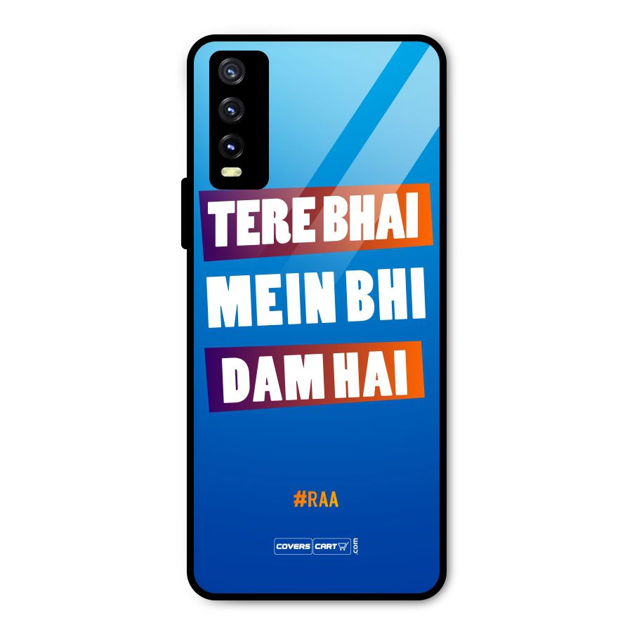 Tere Bhai Me Bhi Dam Hai Metal Back Case for Vivo Y20