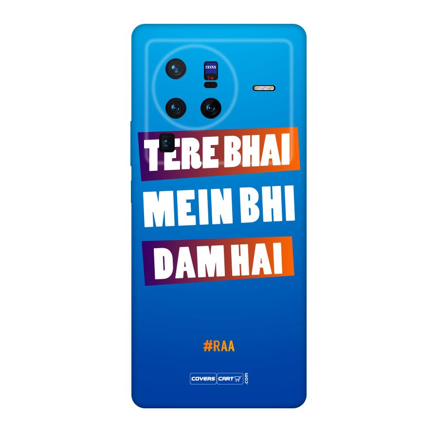 Tere Bhai Me Bhi Dam Hai Original Polycarbonate Back Case for Vivo X80