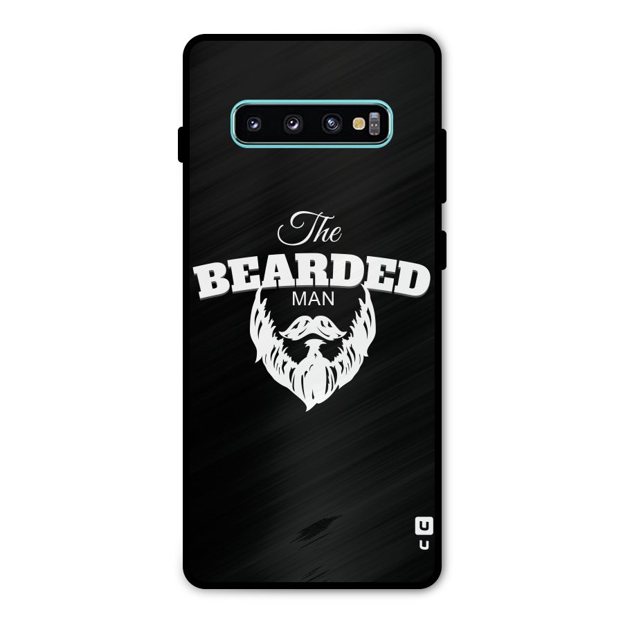 The Bearded Man Metal Back Case for Galaxy S10 Plus