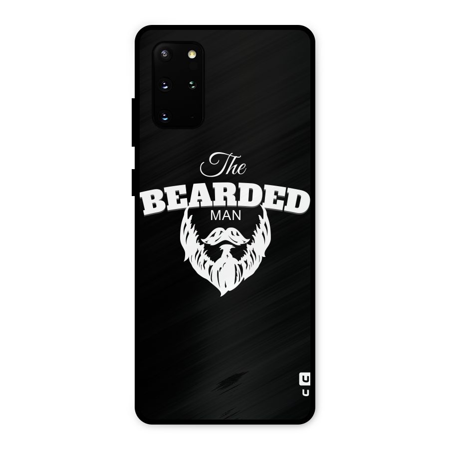 The Bearded Man Metal Back Case for Galaxy S20 Plus