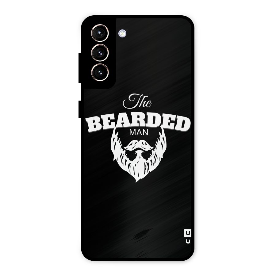 The Bearded Man Metal Back Case for Galaxy S21 Plus