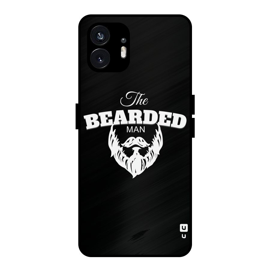The Bearded Man Metal Back Case for Nothing Phone 2