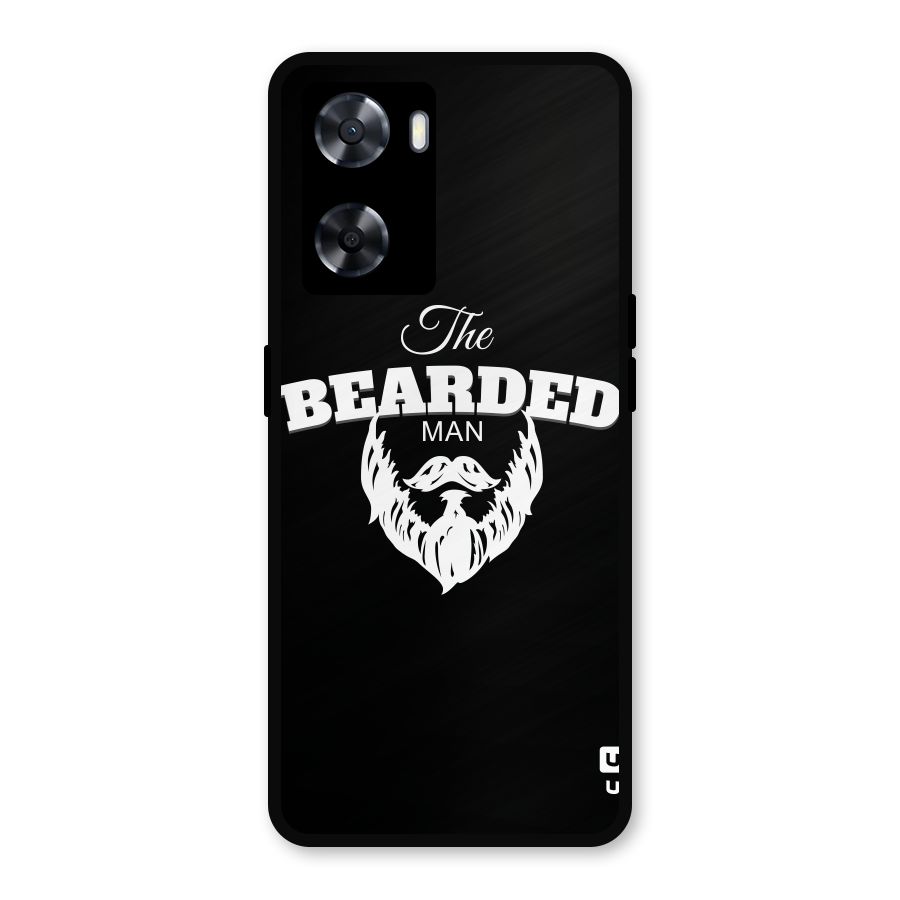 The Bearded Man Metal Back Case for Oppo A57 2022