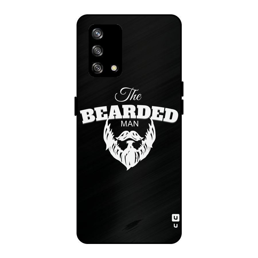 The Bearded Man Metal Back Case for Oppo F19