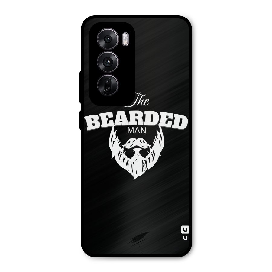 The Bearded Man Metal Back Case for Oppo Reno12