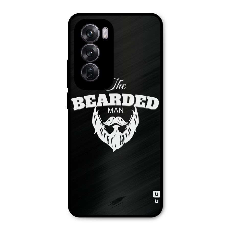 The Bearded Man Metal Back Case for Oppo Reno12 Pro