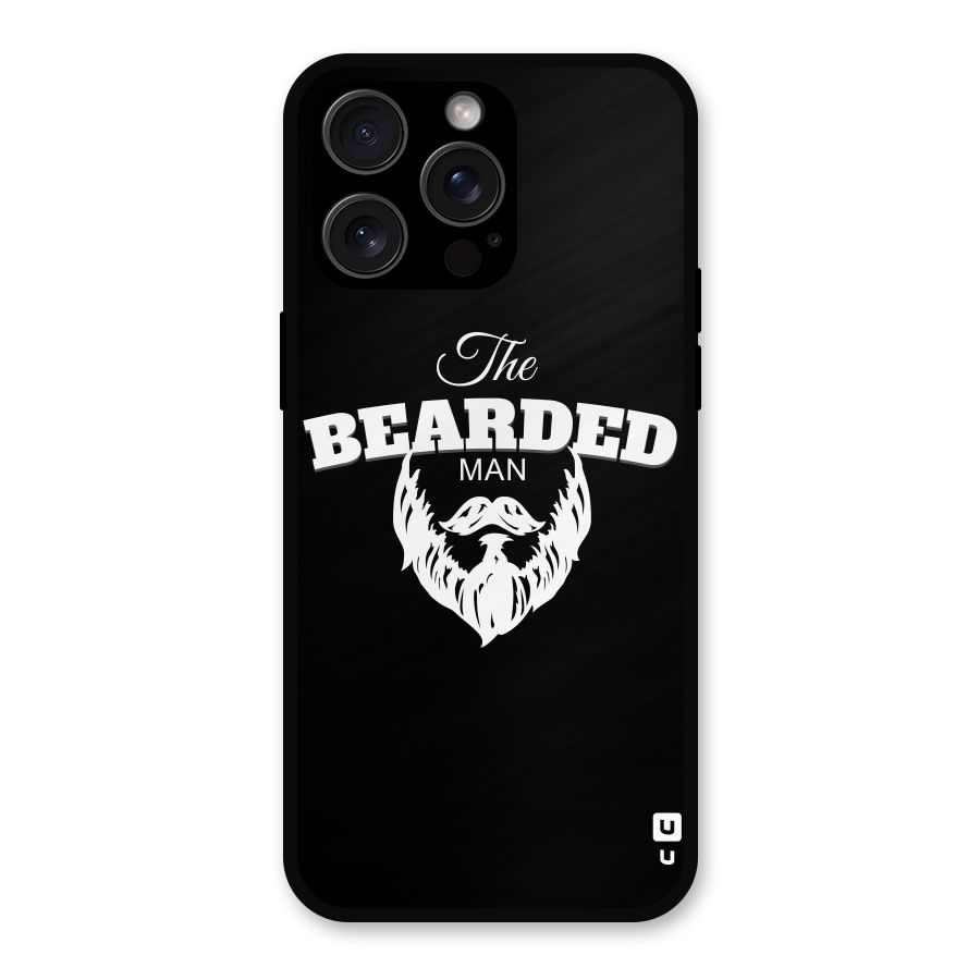 The Bearded Man Metal Back Case for iPhone 15 Pro Max