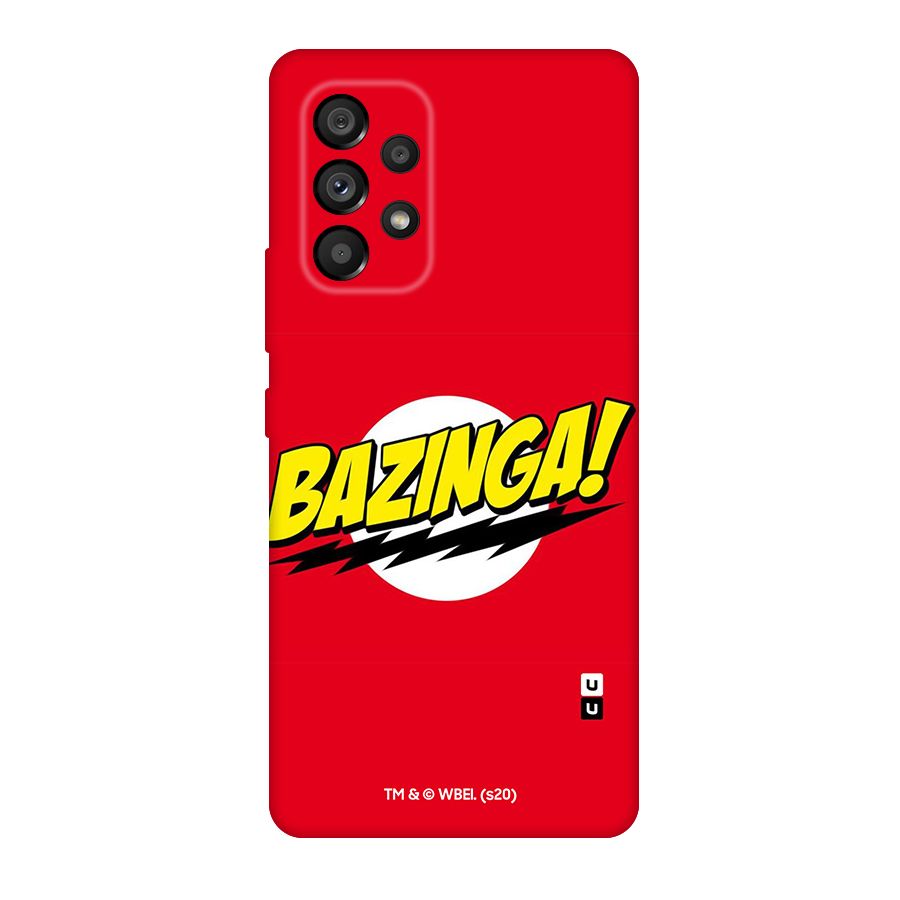 The Big Bang Theory Bazinga Typography Art Original Polycarbonate Back Case for Galaxy A53 5G