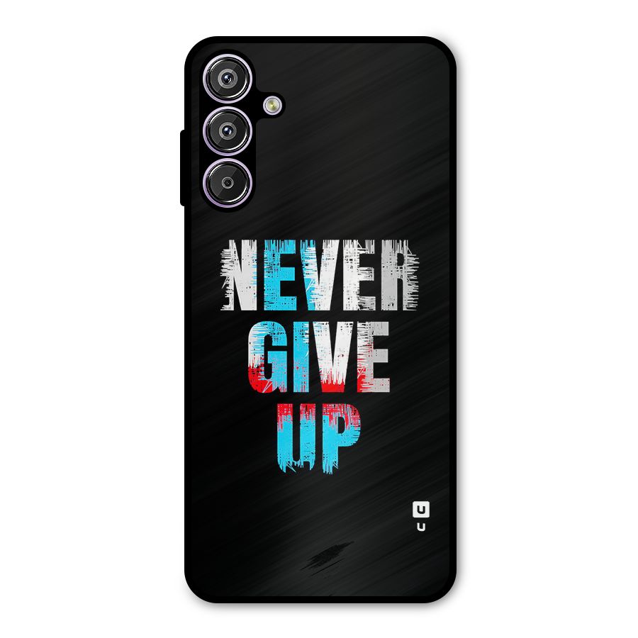 The Determined Metal Back Case for Galaxy F15