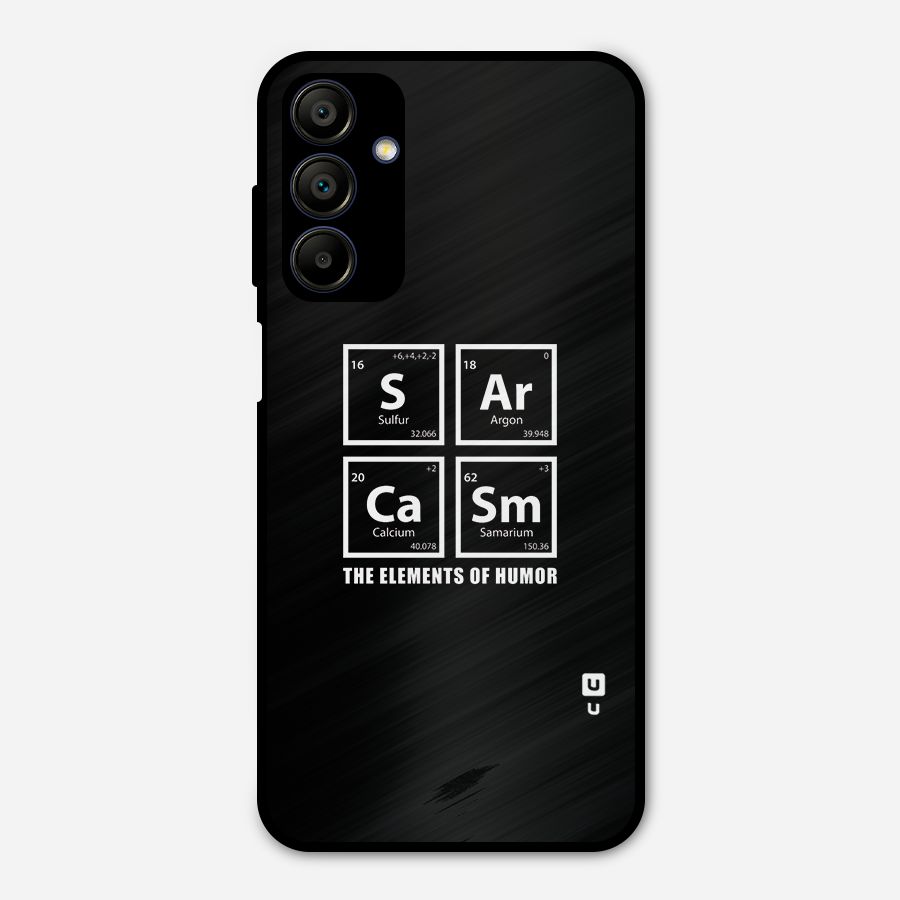 The Elements of Humor Metal Back Case for Galaxy A15 5G