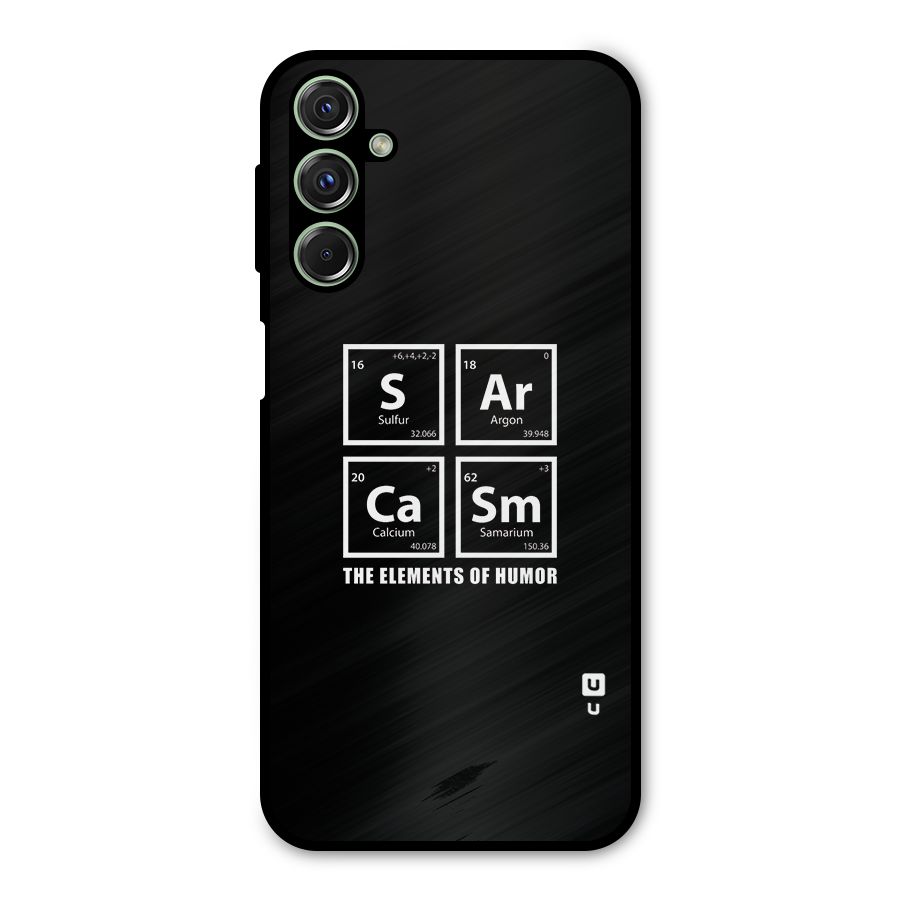 The Elements of Humor Metal Back Case for Galaxy F34