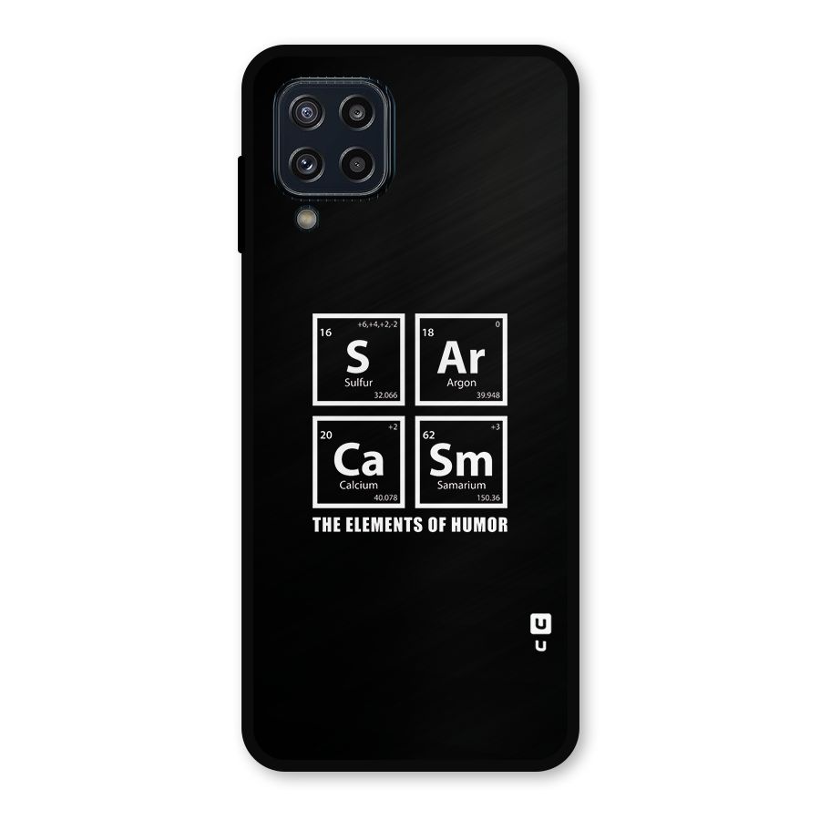 The Elements of Humor Metal Back Case for Galaxy M32