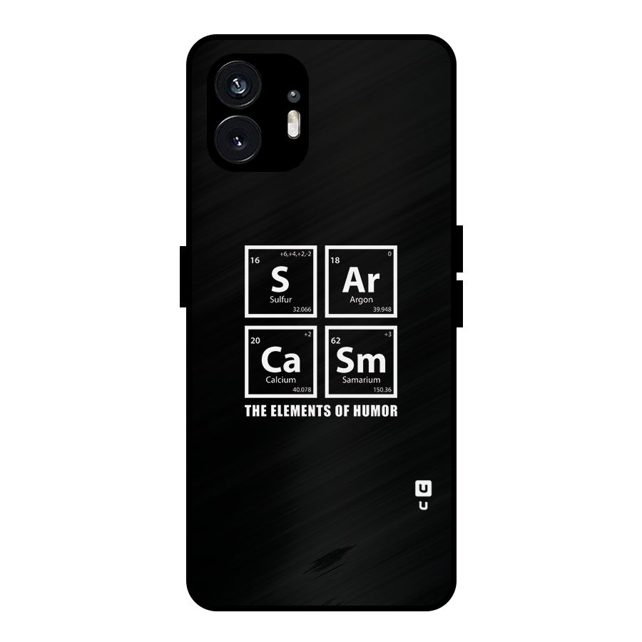 The Elements of Humor Metal Back Case for Nothing Phone 2