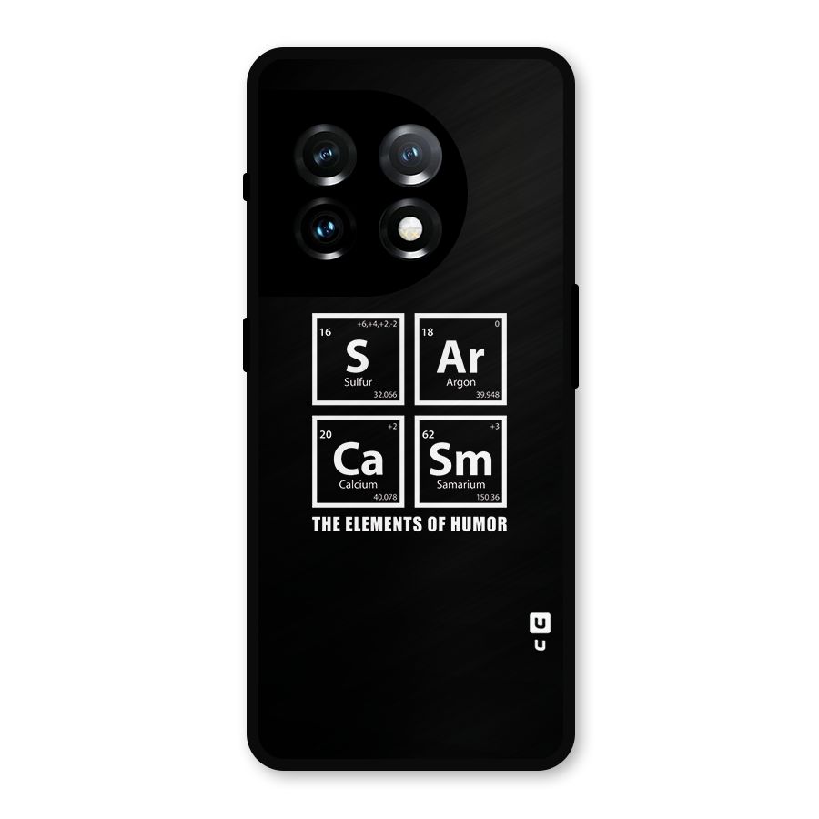 The Elements of Humor Metal Back Case for OnePlus 11