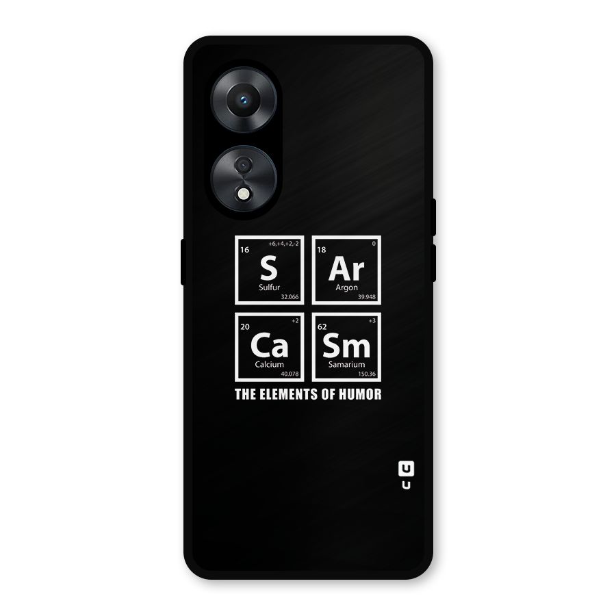 The Elements of Humor Metal Back Case for Oppo A78
