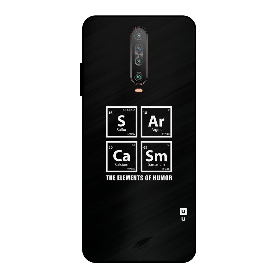 The Elements of Humor Metal Back Case for Poco X2