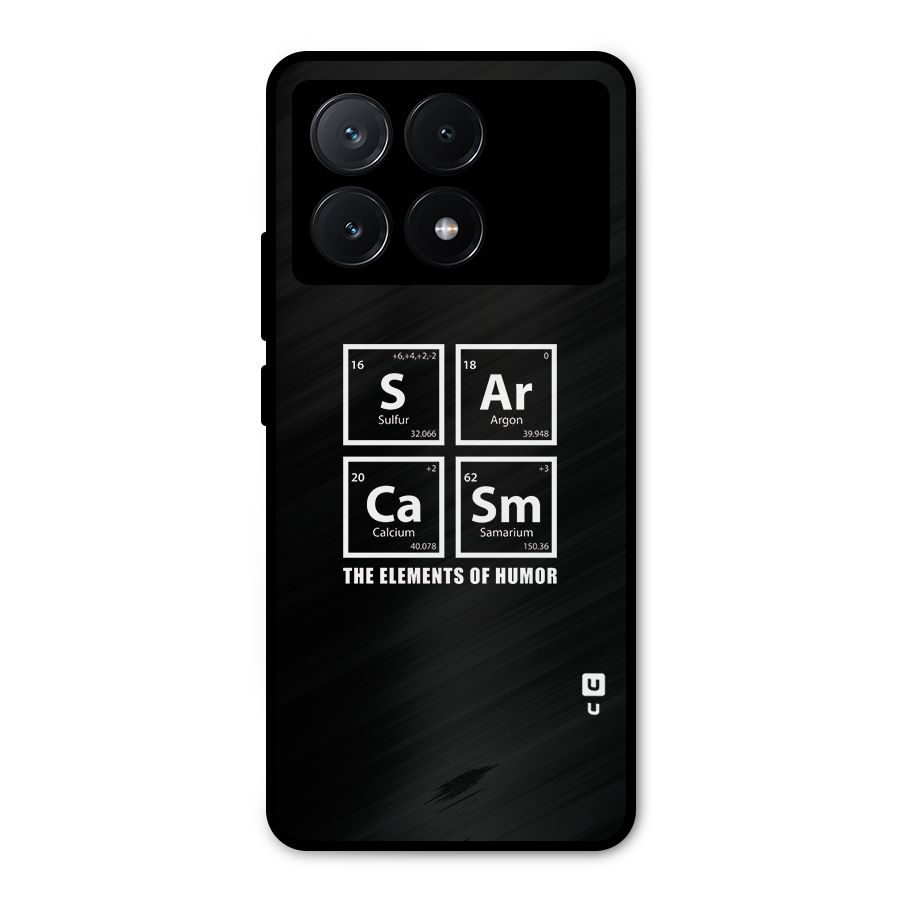 The Elements of Humor Metal Back Case for Poco X6 Pro