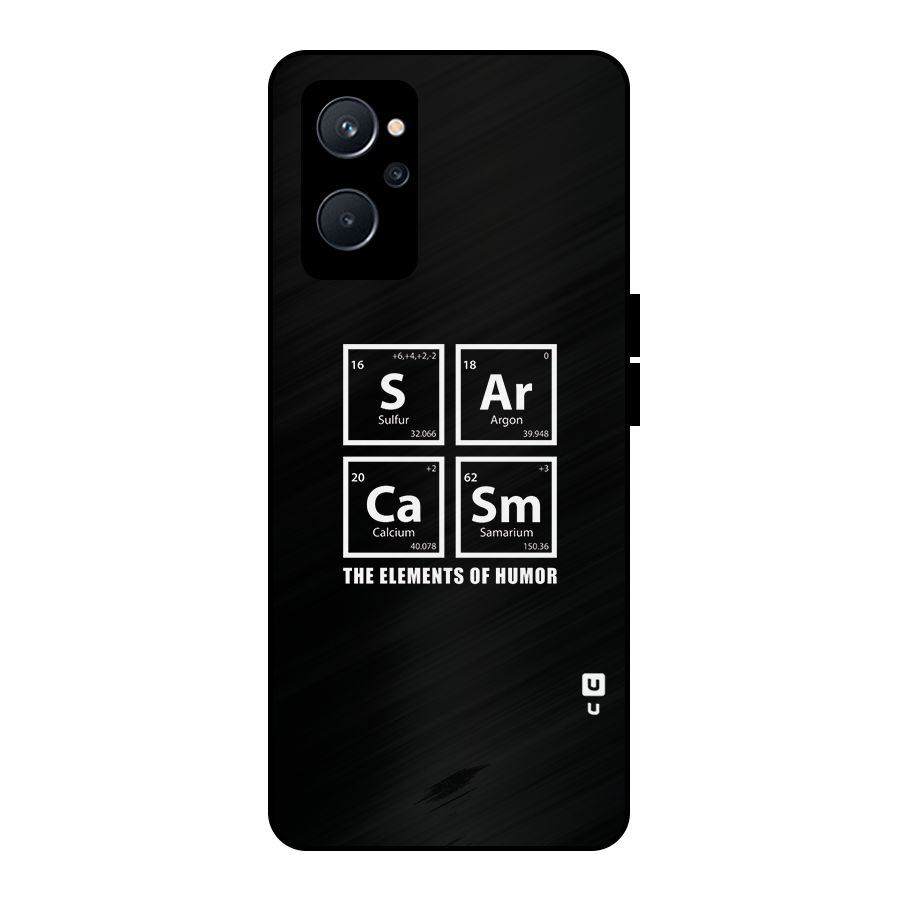 The Elements of Humor Metal Back Case for Realme 9i 5G