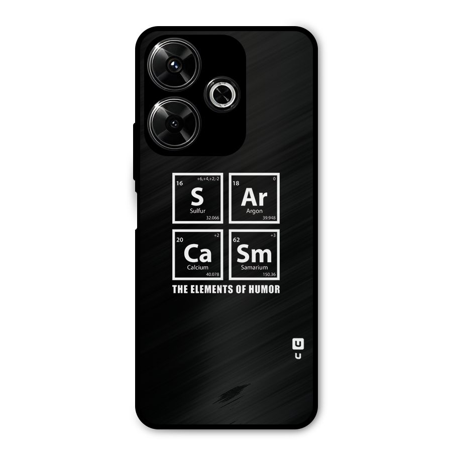 The Elements of Humor Metal Back Case for Redmi 13 5G