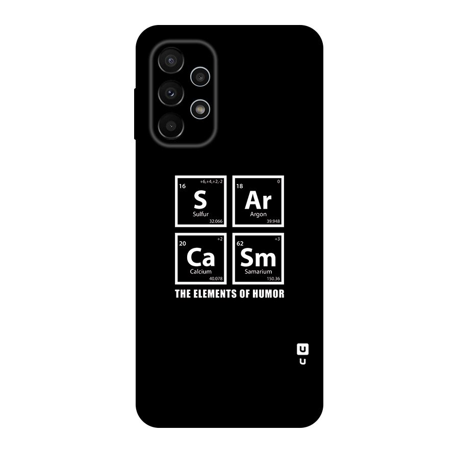 The Elements of Humor Original Polycarbonate Back Case for Galaxy A23
