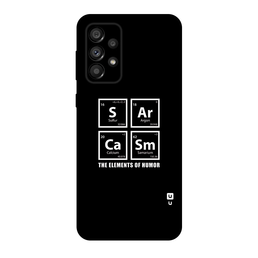 The Elements of Humor Original Polycarbonate Back Case for Galaxy A73 5G