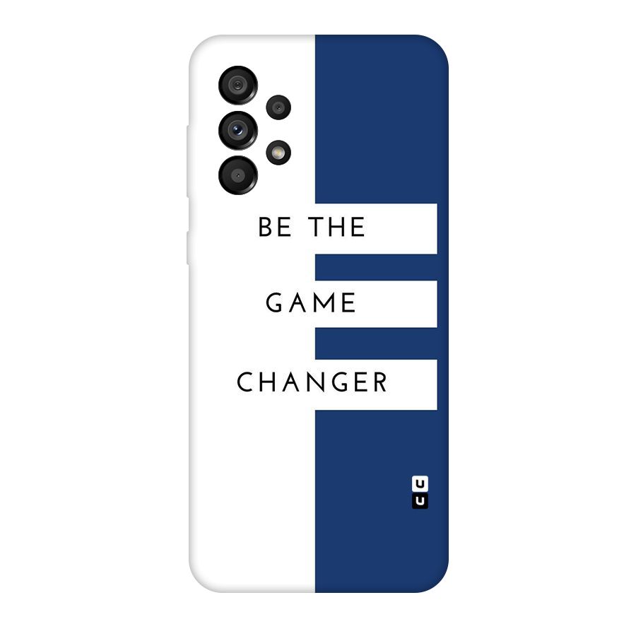 The Game Changer Original Polycarbonate Back Case for Galaxy A73 5G