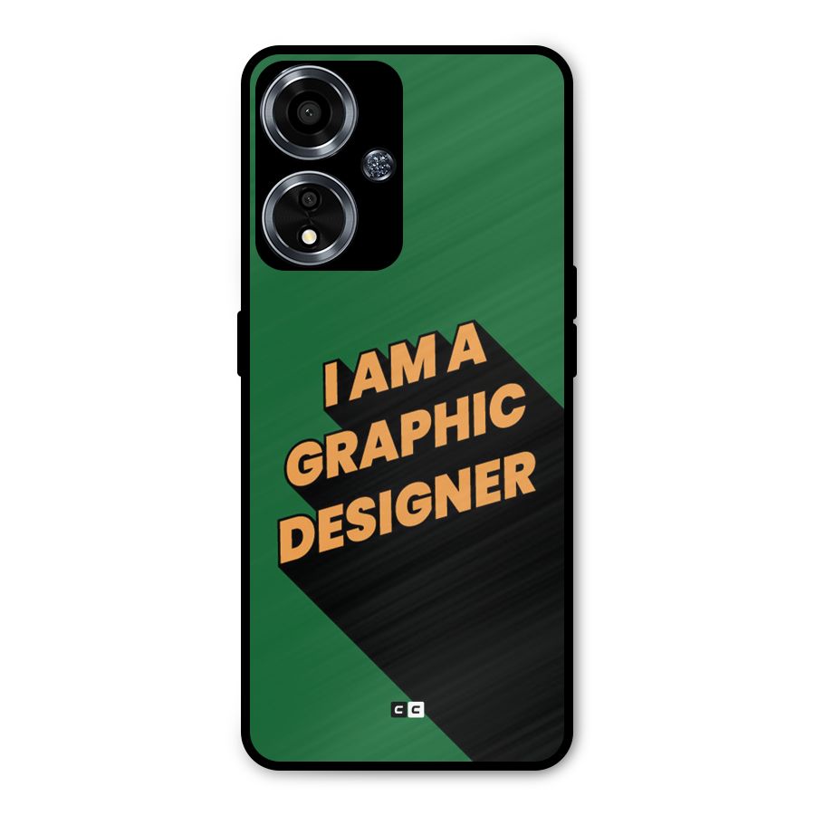 The Graphic Designer Metal Back Case for Oppo A59