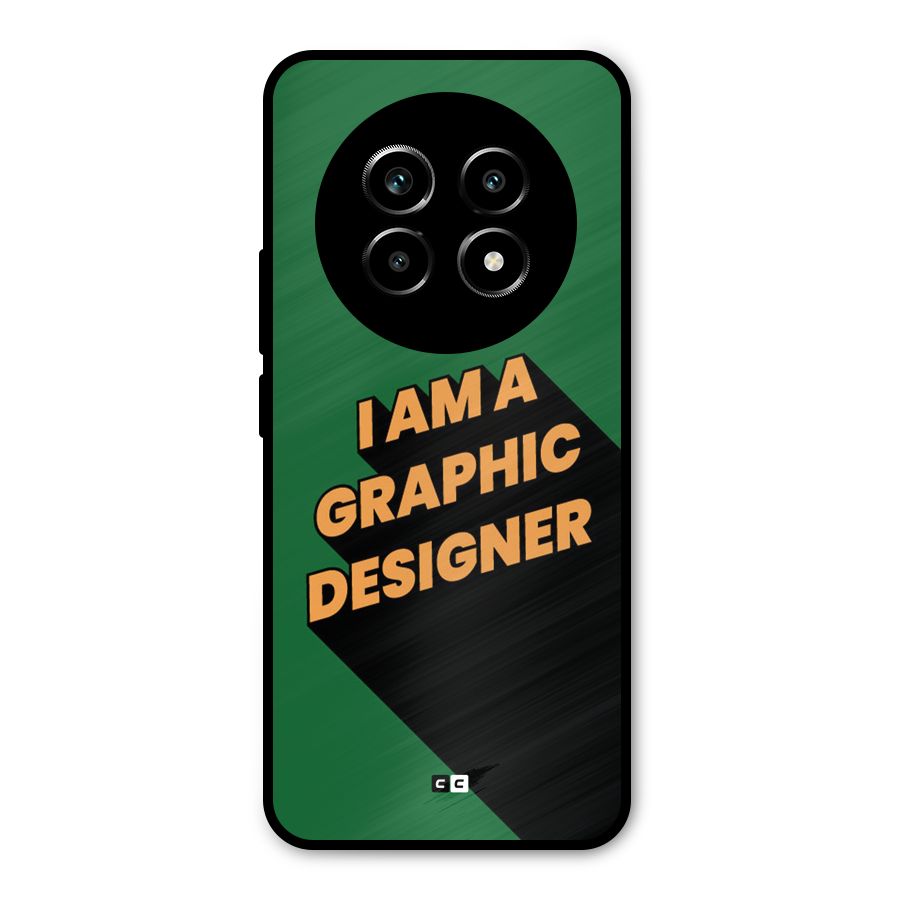 The Graphic Designer Metal Back Case for Realme 13 Pro