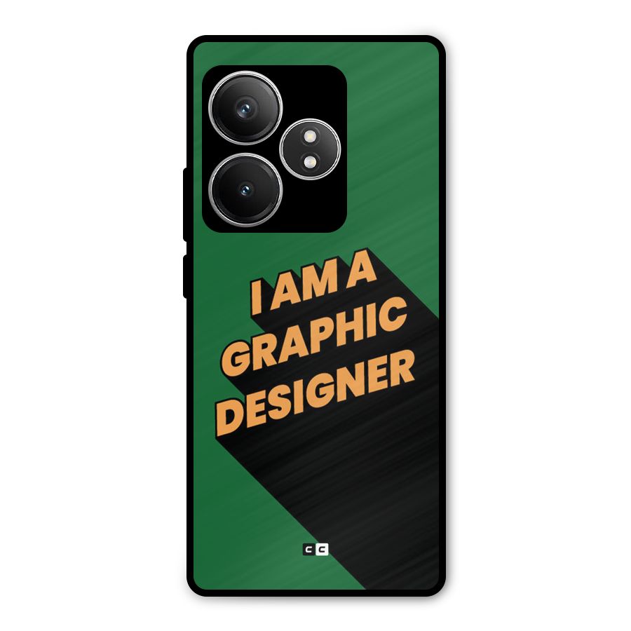 The Graphic Designer Metal Back Case for Realme GT 6T