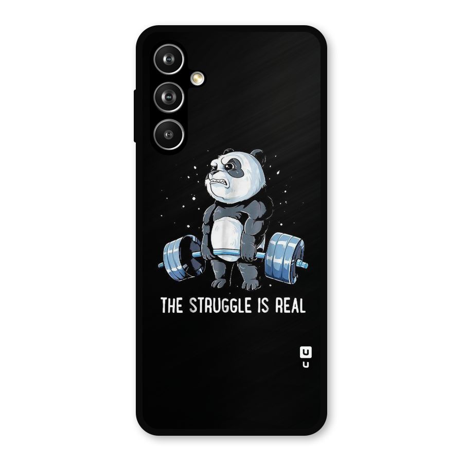 The Struggle is Real Metal Back Case for Galaxy F54