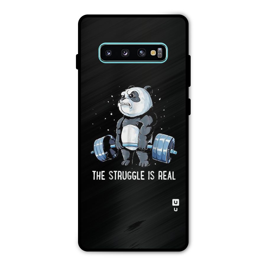 The Struggle is Real Metal Back Case for Galaxy S10 Plus