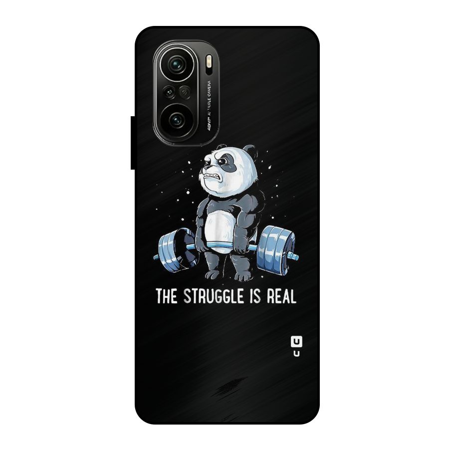 The Struggle is Real Metal Back Case for Mi 11X Pro