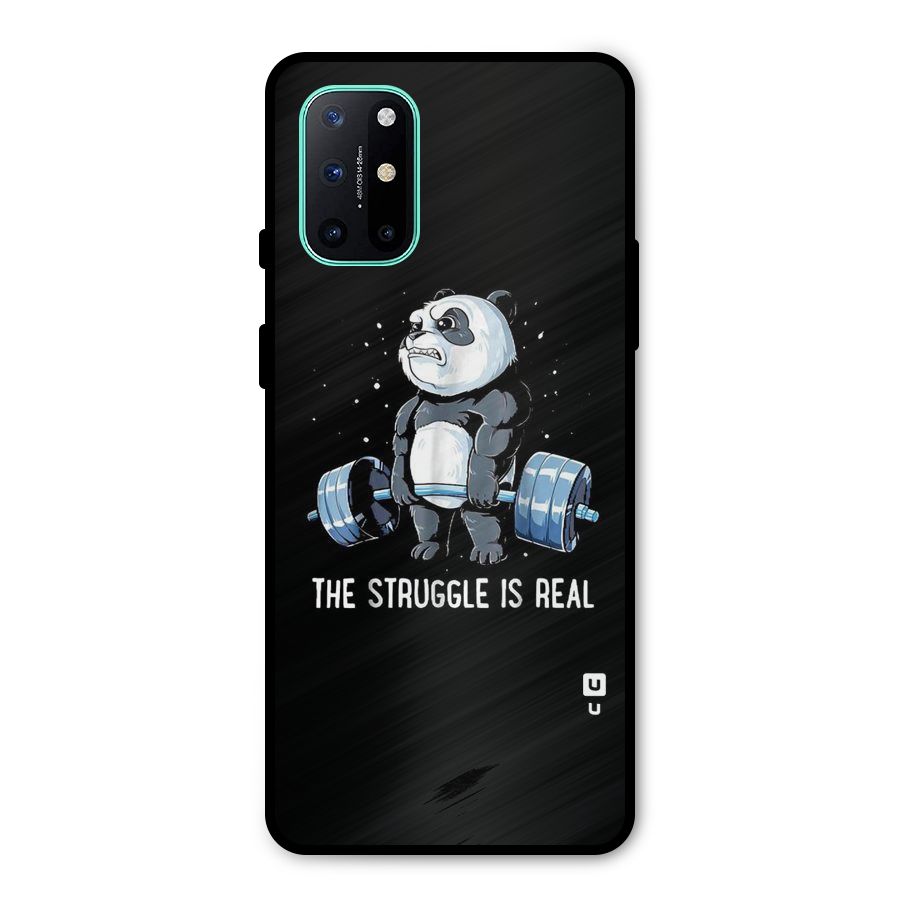 The Struggle is Real Metal Back Case for OnePlus 8T