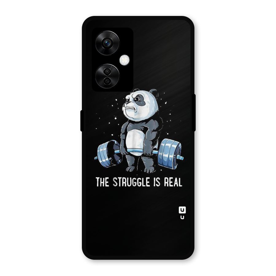 The Struggle is Real Metal Back Case for OnePlus Nord CE 3 Lite