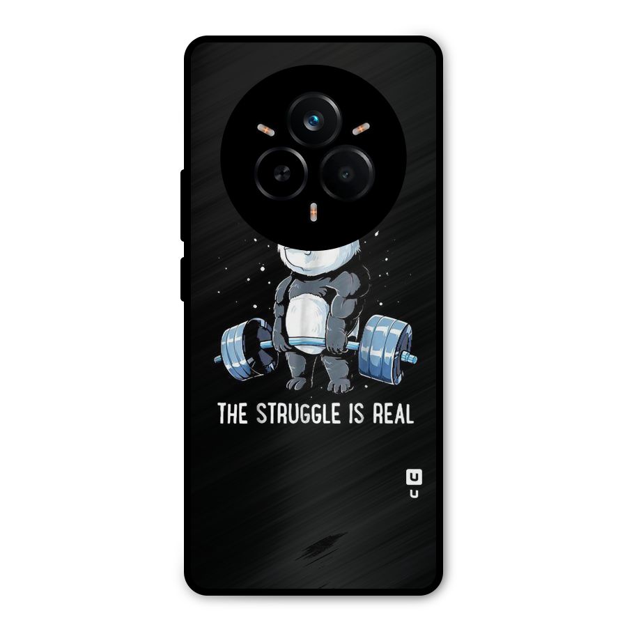 The Struggle is Real Metal Back Case for Realme 14 Pro