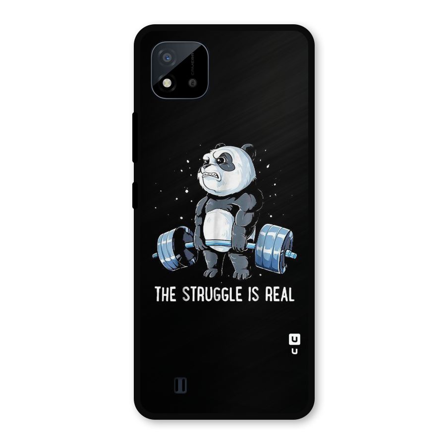The Struggle is Real Metal Back Case for Realme C11 2021