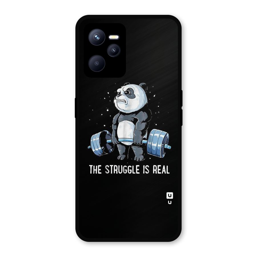 The Struggle is Real Metal Back Case for Realme C35