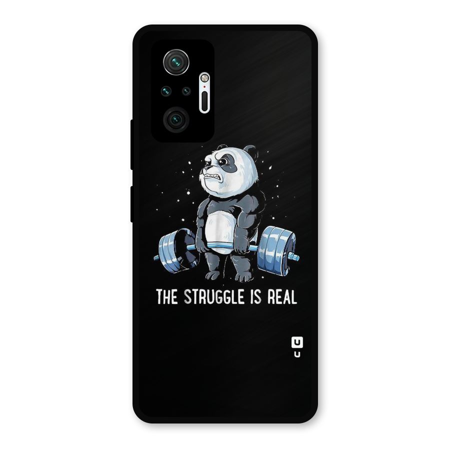 The Struggle is Real Metal Back Case for Redmi Note 10 Pro Max