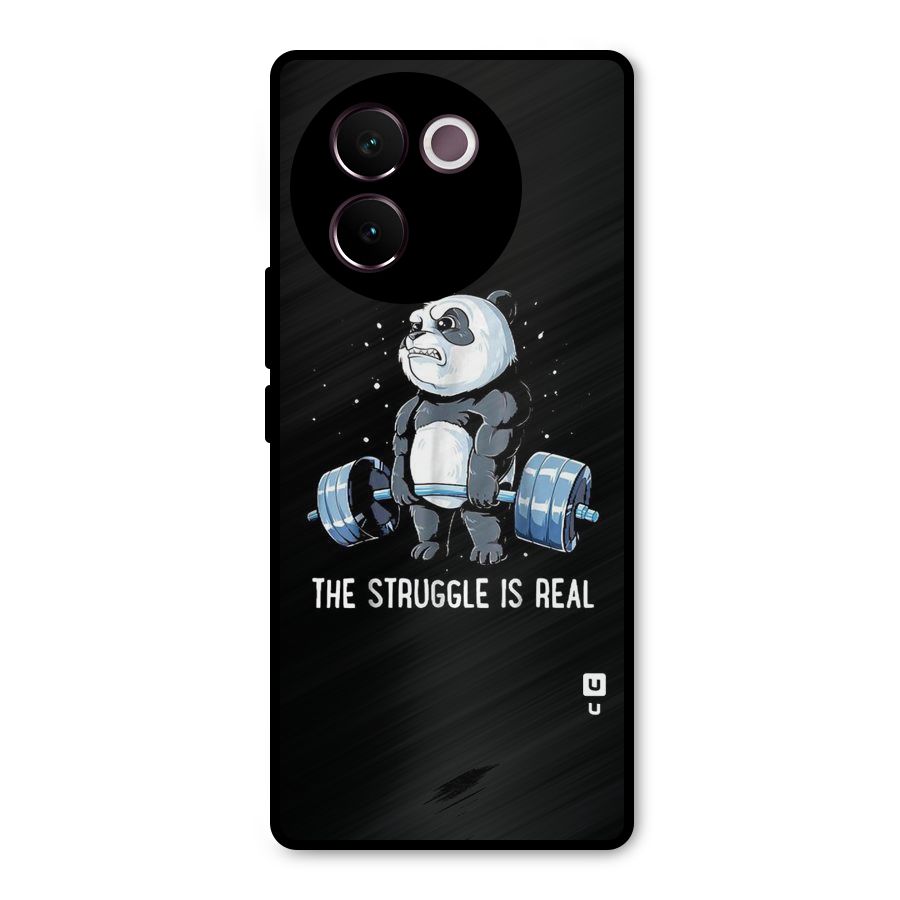 The Struggle is Real Metal Back Case for Vivo V30e