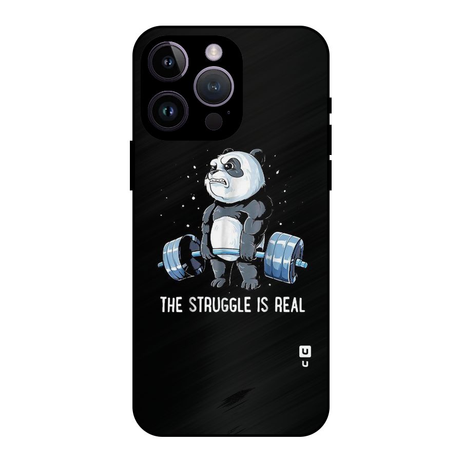 The Struggle is Real Metal Back Case for iPhone 14 Pro Max