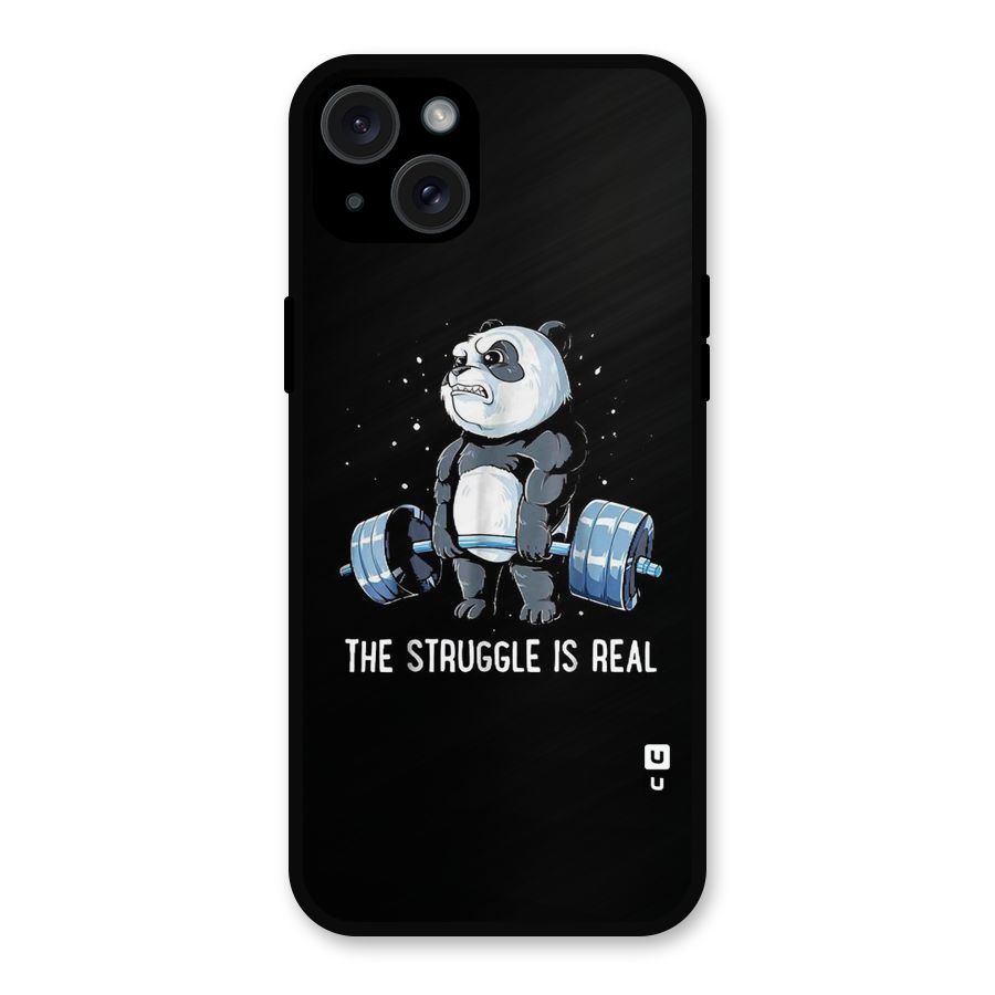 The Struggle is Real Metal Back Case for iPhone 15 Plus