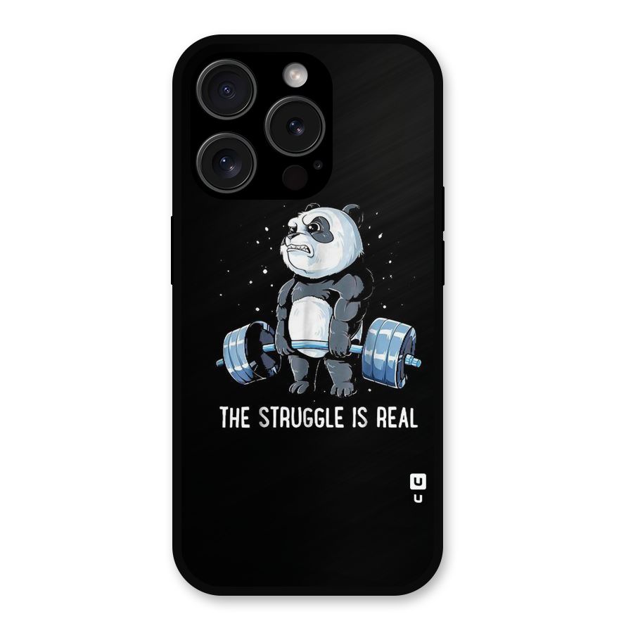 The Struggle is Real Metal Back Case for iPhone 15 Pro