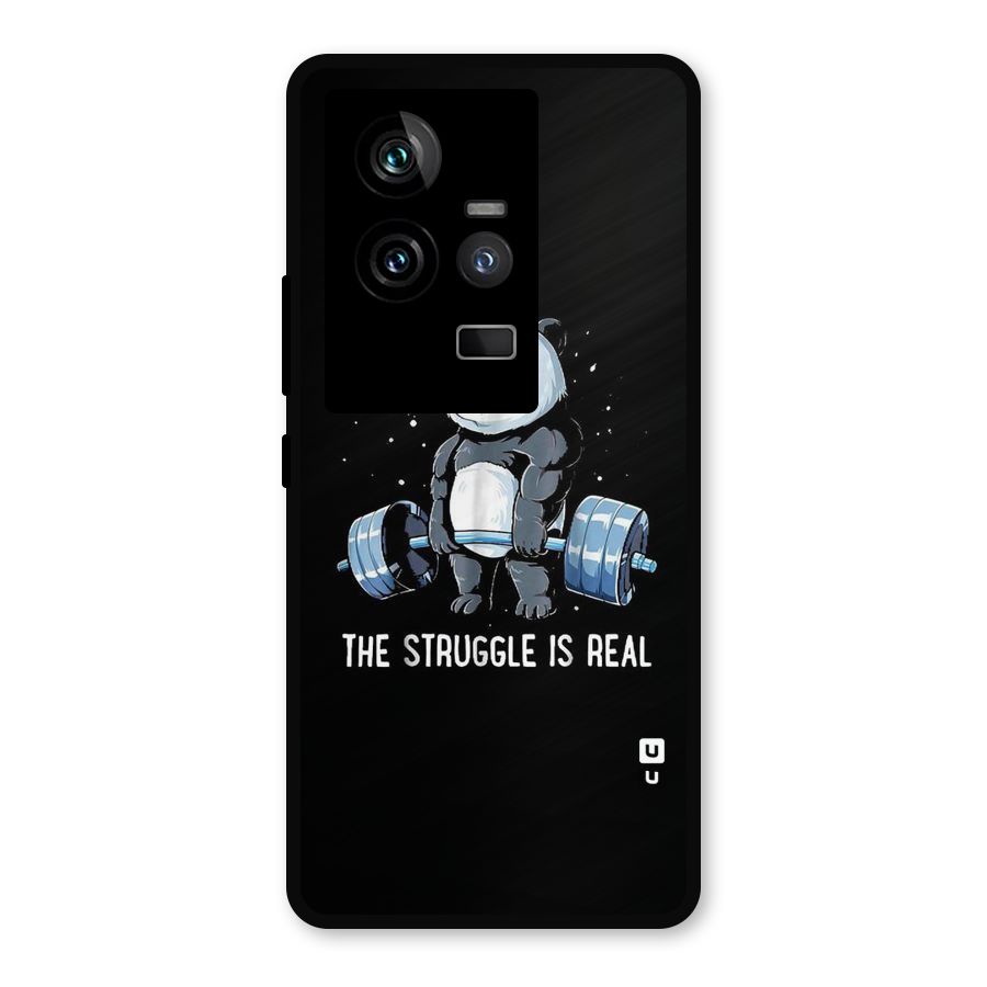 The Struggle is Real Metal Back Case for iQOO 11 5G