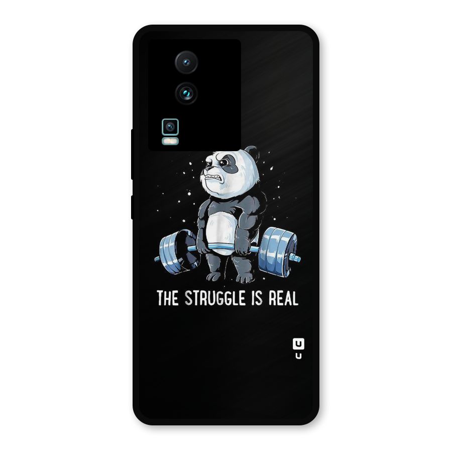 The Struggle is Real Metal Back Case for iQOO Neo 7 Pro